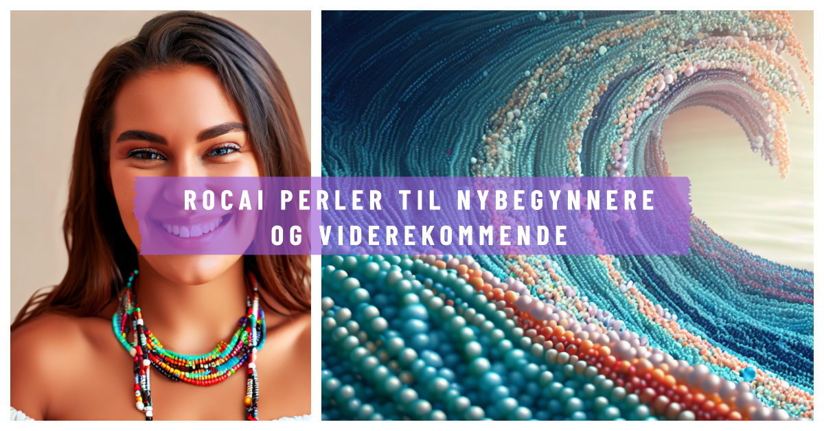 Kjøp rocai perler, enkeltvis eller i set for nybegynnere og viderekommende